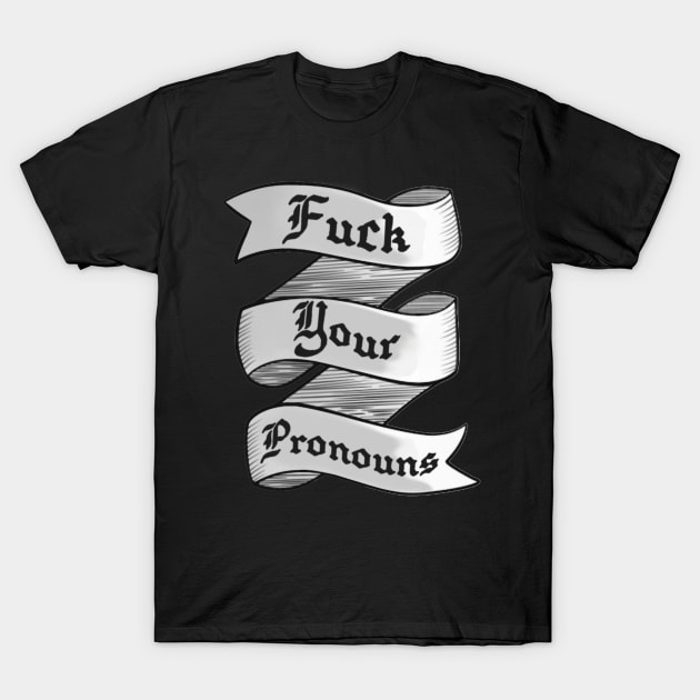 Pronouns banner T-Shirt by Brony Designs